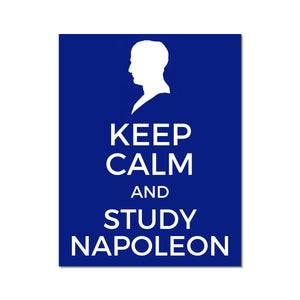Keep Calm and Study Napoleon Poster - Napoleonic Impressions