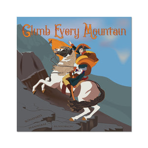 Napoleon Climb Every Mountain Poster - Napoleonic Impressions