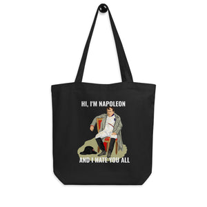 "I hate you all" Napoleon at Fontainebleau Personalised Eco Tote Bag - Napoleonic Impressions