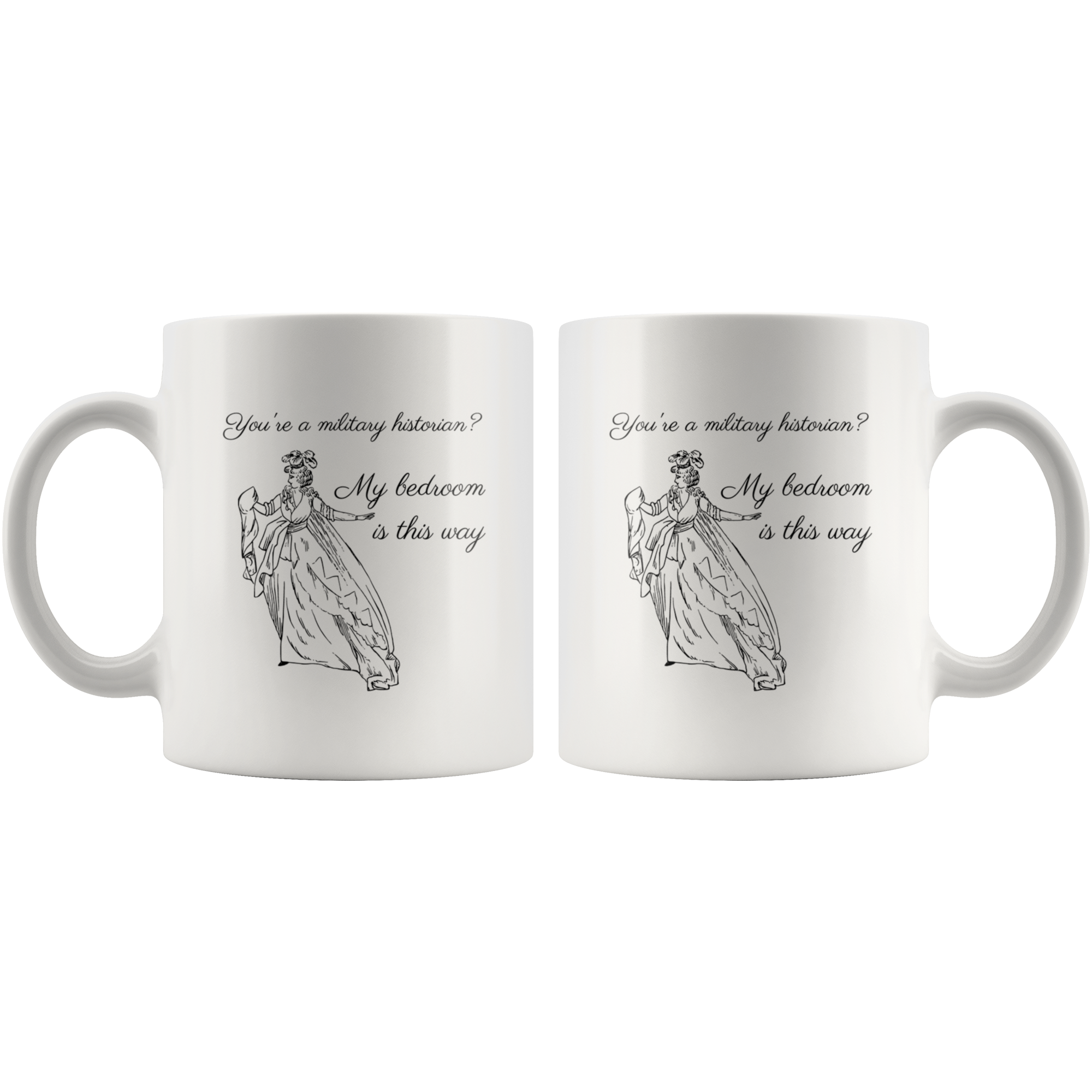 'My Bedroom Is This Way' Funny History Mug - Napoleonic Impressions