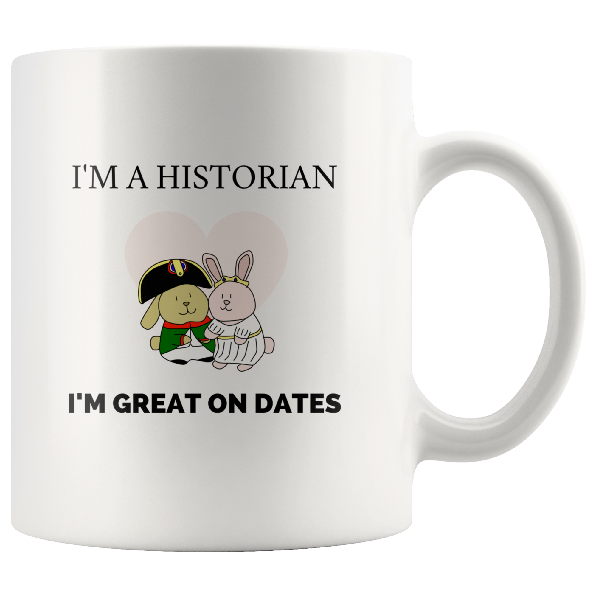 "I'm a historian, I'm great on dates" cute bunnies mug - Napoleonic Impressions