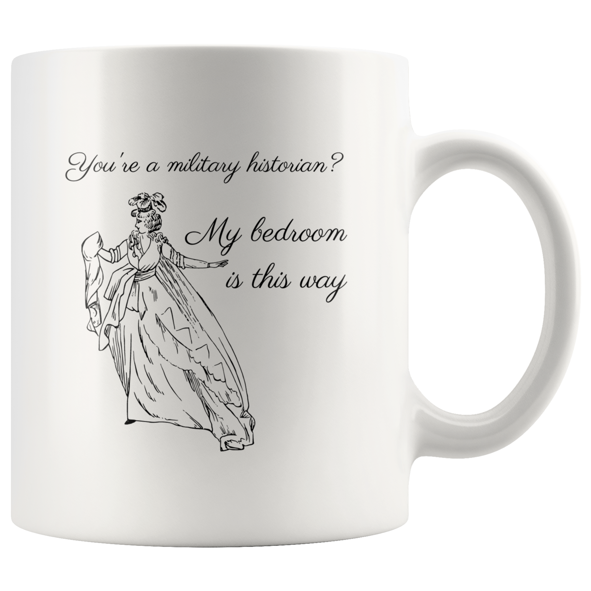 'My Bedroom Is This Way' Funny History Mug - Napoleonic Impressions